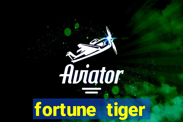 fortune tiger plataforma pagante